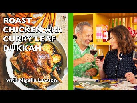 VIDEO: Nigella Lawson & Yotam Ottolenghi cook Roast chicken with curry leaf dukkah | Comfort Icons (Yotam Ottolenghi Youtube)